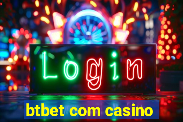 btbet com casino